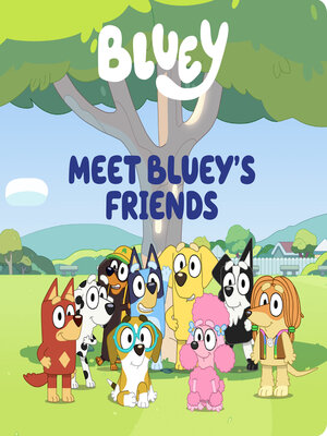 cover image of Meet Bluey's Friends